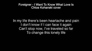 Chloe Kohanski - I Want to Know What Love Is Lyrics ( The Voice 2017 )