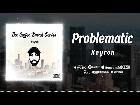 KEYRON - PROBLEMATIC [OFFICIAL VIDEO]