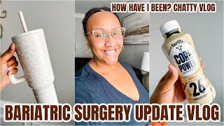 GASTRIC SLEEVE SURGERY UPDATE VLOG| HOW HAVE I BEEN? CHATTY VLOG