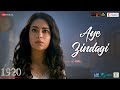 Aye Zindagi 1920 Horrors Of The Heart Avika Gor Esha G Farhan S Puneet Dixit Shweta Bothra
