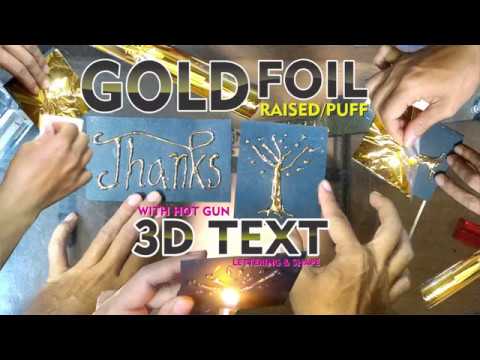 gold text lettering and shape raised/puff/3D foil with hot glue gun