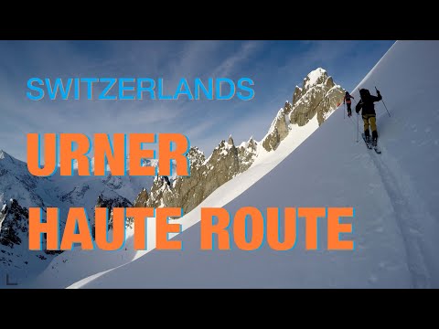 Switzerlands Urner Haute Route - The Skiers Route