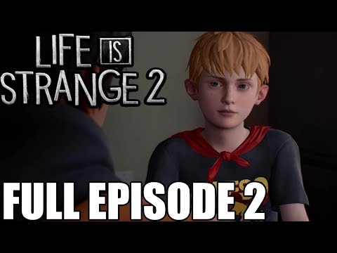 Life is Strange 2 - FULL Episode 2 Gameplay Walkthrough  - No Commentary