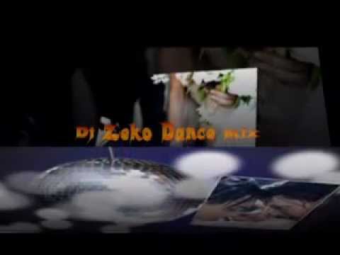 ►♫♥Dj Zeko dance mix ex yu  for baby my love ♥♫◄