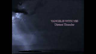 &#39;Distant Thunder&#39; by Vangelis with Yes