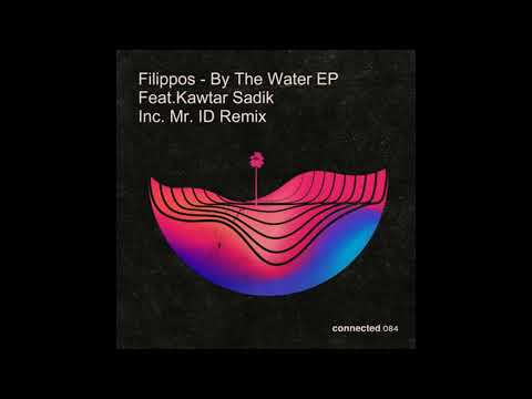 Filippos, Kawtar Sadik - Fortunate (Mr. ID Remix)