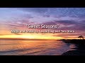 "Sweet Seasons" - Carole King