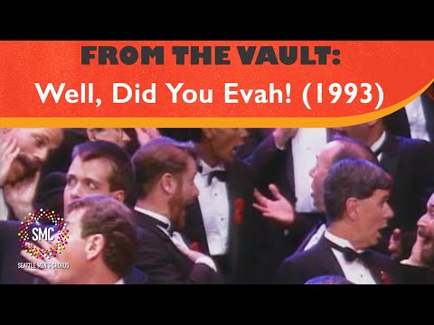Well, Did You Evah! (1993) | Seattle Men's Chorus