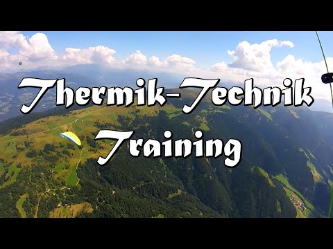 Thermik-Technik-Training Lüsen | Aufdrehen auf 2800m | Gleitschirm | Paragliding