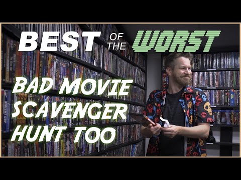 Best of the Worst: Bad Movie Scavenger Hunt Too