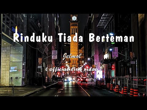 Jelmol - Rinduku Tiada Berteman [Lirik]