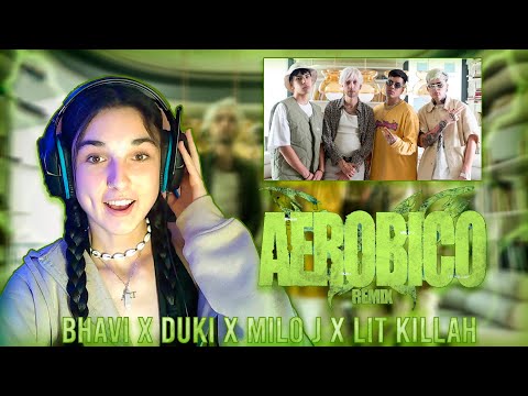 REACCIONO A AEROBICO REMIX de BHAVI, MILO J, LIT KILLAH Y DUKI | Sara Macías