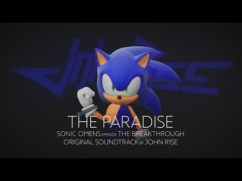 John R1se - The Paradise - Sonic Omens (ex Sonic 2020) Episode The Breakthrough OST
