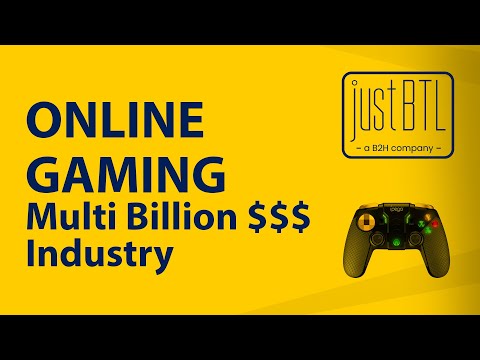 The Rise of a Multi-Billion Dollar Online Gaming Industry  |  justBTL