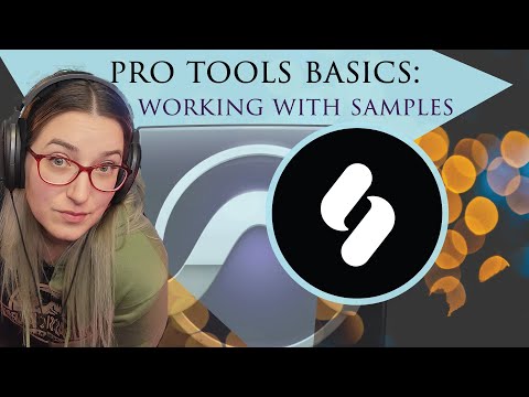 Pro Tools Basics: Working with Samples (Splice, etc)