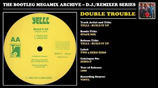 DOUBLE TROUBLE * YELLL - BUILD IT UP SPACE REMIX * Two 4 Zero Zero Records ZERO1T * 1988