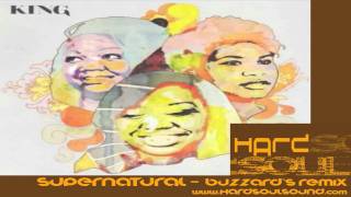 King Supernatural Hardsoul Buzzard remix