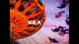 Kila - Luna Park