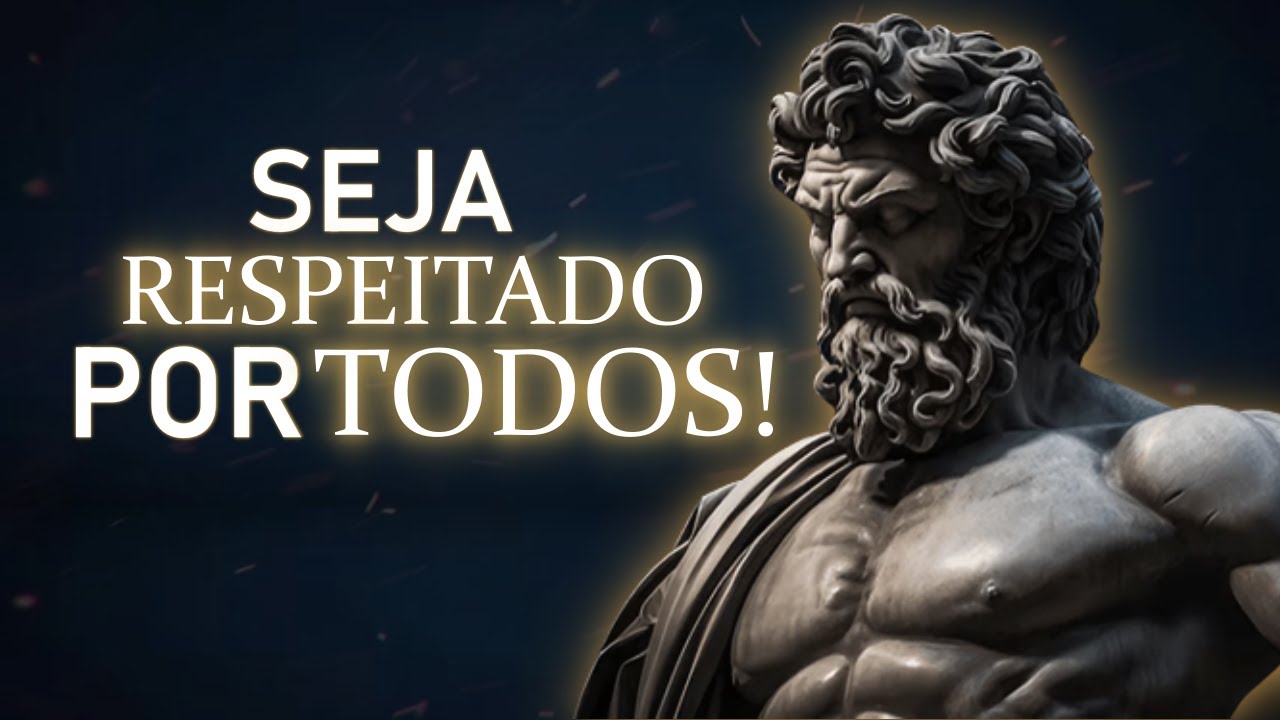 Seja RESPEITADO Por TODOS | 7 Estratégias Psicológicas Impactantes | Estoicismo (VÍDEO MOTIVACIONAL)