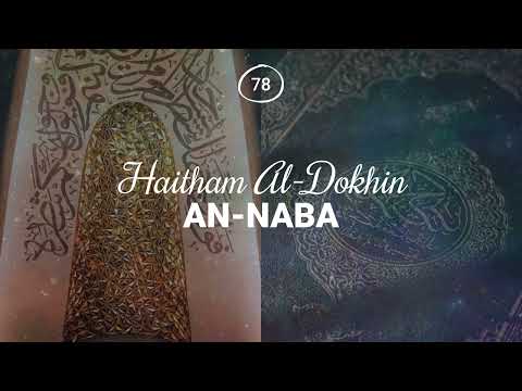 Haitham Al-Dokhin - Surah 78. An-Naba