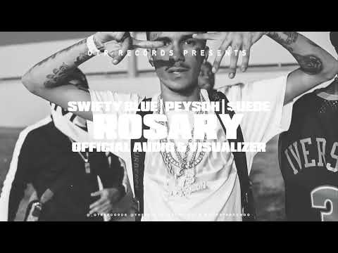 Swifty Blue, MoneySign Suede, Peysoh "Rosary" (Official Visualizer)