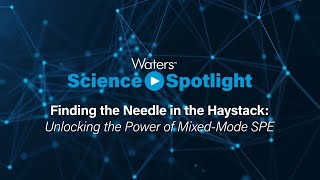 Unlocking the Power of Mixed-Mode SPE | Science Spotlight - Episode 4