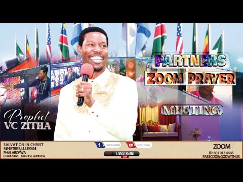 THURSDAY LIVE PARTNERS ZOOM MEETING WITH PROPHET V.C ZITHA -  20TH OCTOBER 2022