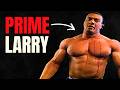 Prime Larry Wheels Was A Different Beast