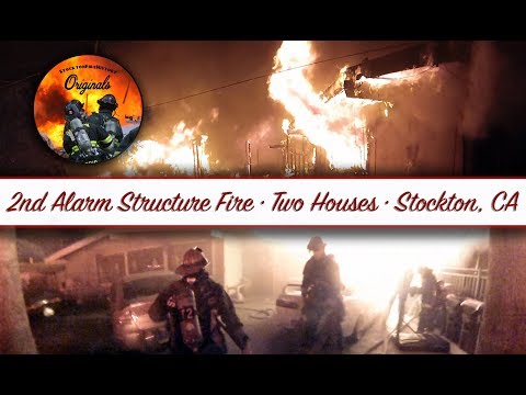 2nd Alarm Structure Fire • Two Houses • Lever Blvd, Stockton, CA