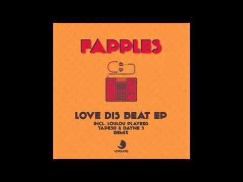 Tapesh, Dayne S, Fapples - Love Dis Beat (Tapesh & Dayne S Remix)