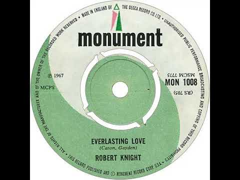 UK New Entry 1968 (13) Robert Knight - Everlasting Love