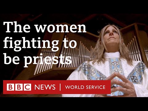 The women fighting to be priests - BBC World Service Documentaries | 100 Women