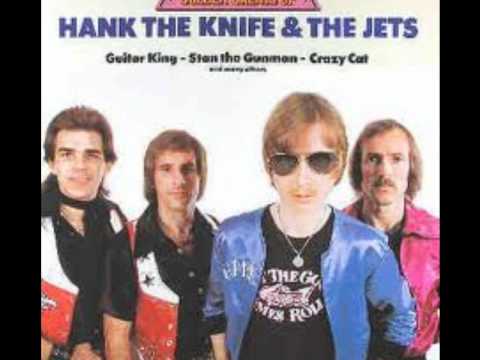 Hank The Knife & The Jets - Crazy Cat