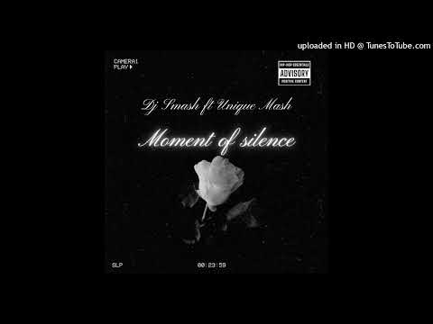 DJ Smash ft Unique Mash - Moment of silence