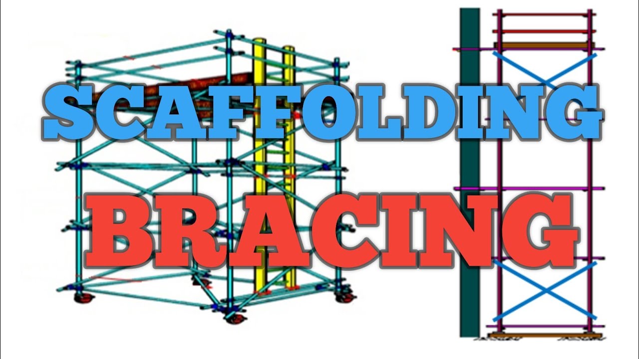What is bracing in scaffolding? Wiki REF