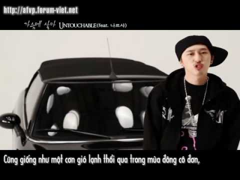 [Vietsub][ADV] Living in my heart - Untouchable (Ft. Narsha)