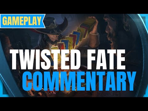 Twisted Fate Gameplay Commentary - How to play Twisted Fate - Learn Twisted Fate