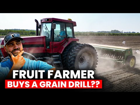 Why Does A Fruit Farmer Need A Grain Drill??