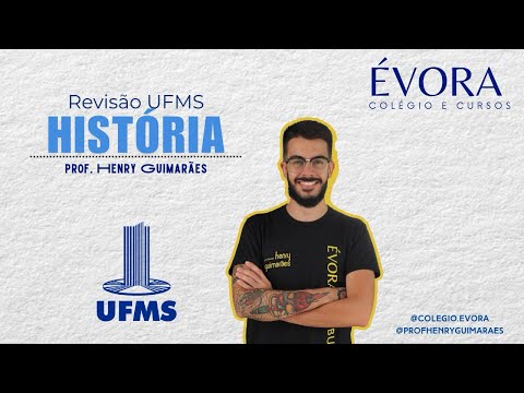 REVISÃO UFMS 2024/25 - HISTÓRIA