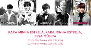B1A4 - To My Star (color coded PT-BR/ROM/HAN)
