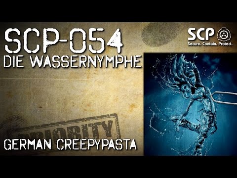 SCP-054:  Die Wassernymphe - German Creepypasta (Grusel, Horror, Hörbuch) DEUTSCH