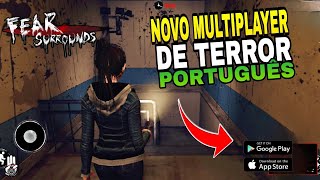 SAIU /FEAR SURROUNDS ,NOVO MULTIPLAYER DE TERROR E SOBREVIVENCIA EM PORTUGUÊS novo ACESSO ANTECIPADO