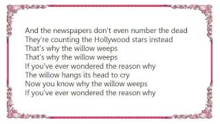 Brian Kennedy - I Know Why the Willow Weeps Lyrics