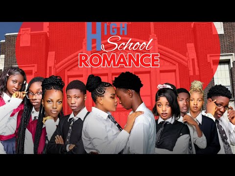 HIGH SCHOOL ROMANCE SEASON 1 | FULL MOVIE | ANNABEL SUNNY | IVYSAVAGE | PROMISE IGBINOSA 