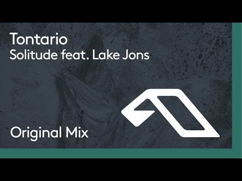 Tontario - Solitude feat. Lake Jons