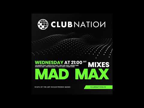 Dj Mad Max Club Nation Live II