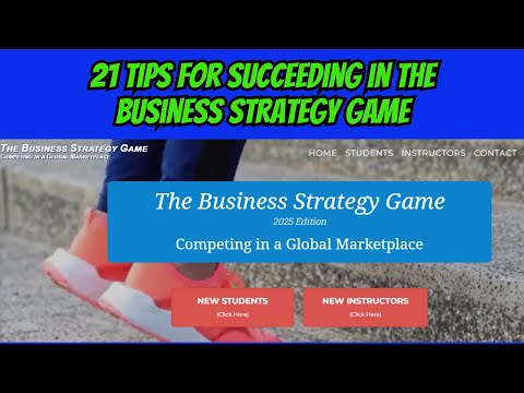 The Business Strategy Game (BSG): 21 Tips for Success