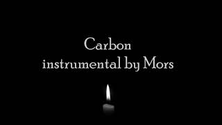 Carbon (instrumental by Mors)
