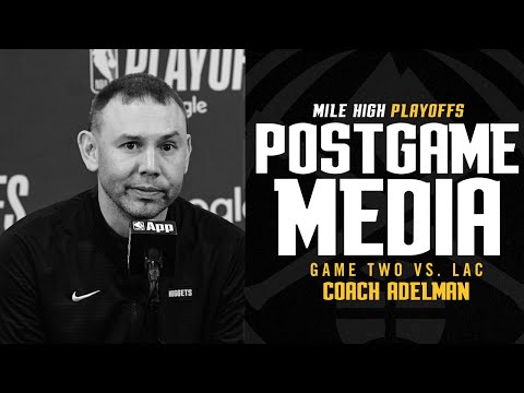 Coach Adelman Postgame Press Conference vs. LA Clippers 🎙️ Round 1 Game 2 | 2025 NBA Playoffs