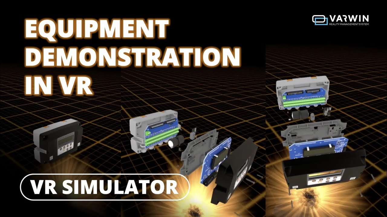 VR simulator for Equipment Demonstration